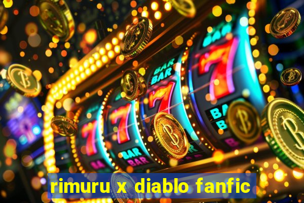 rimuru x diablo fanfic